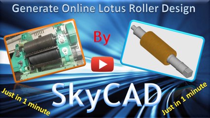 Lotus-Roller Design by SkyCAD Online Engineering
