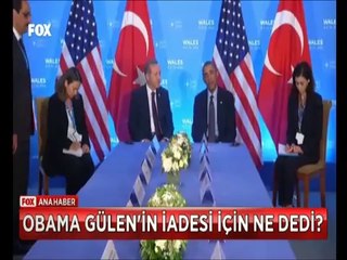 Barack Obama Gülen'in iadesi için ne dedi