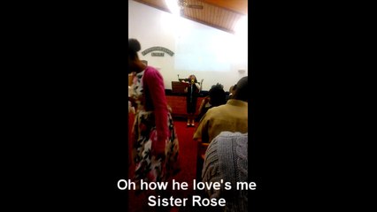 Oh how he loves me (Sister Rose)