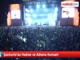 Şanlıurfa'da Hadise ve Athena Konseri