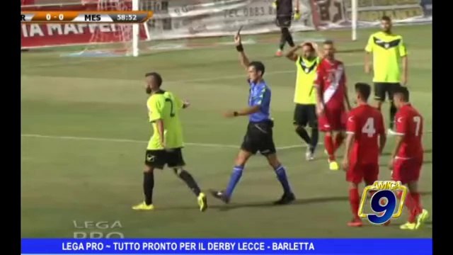 LEGA PRO | Tutto pronto per il derby Lecce - Barletta
