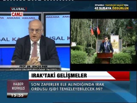 Irak'taki Gelişmeler.( Prof. Dr. Sencer İmer değerlendiriyor ) 4.9.2014. Prş.