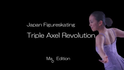 Triple Axel Revolution ~Mao Edition ~