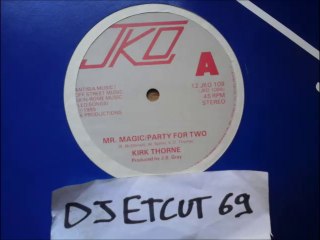 KIRK THORNE -MR MABIC PARTY FOR TWO(RIP ETCUT)JKO REC 85