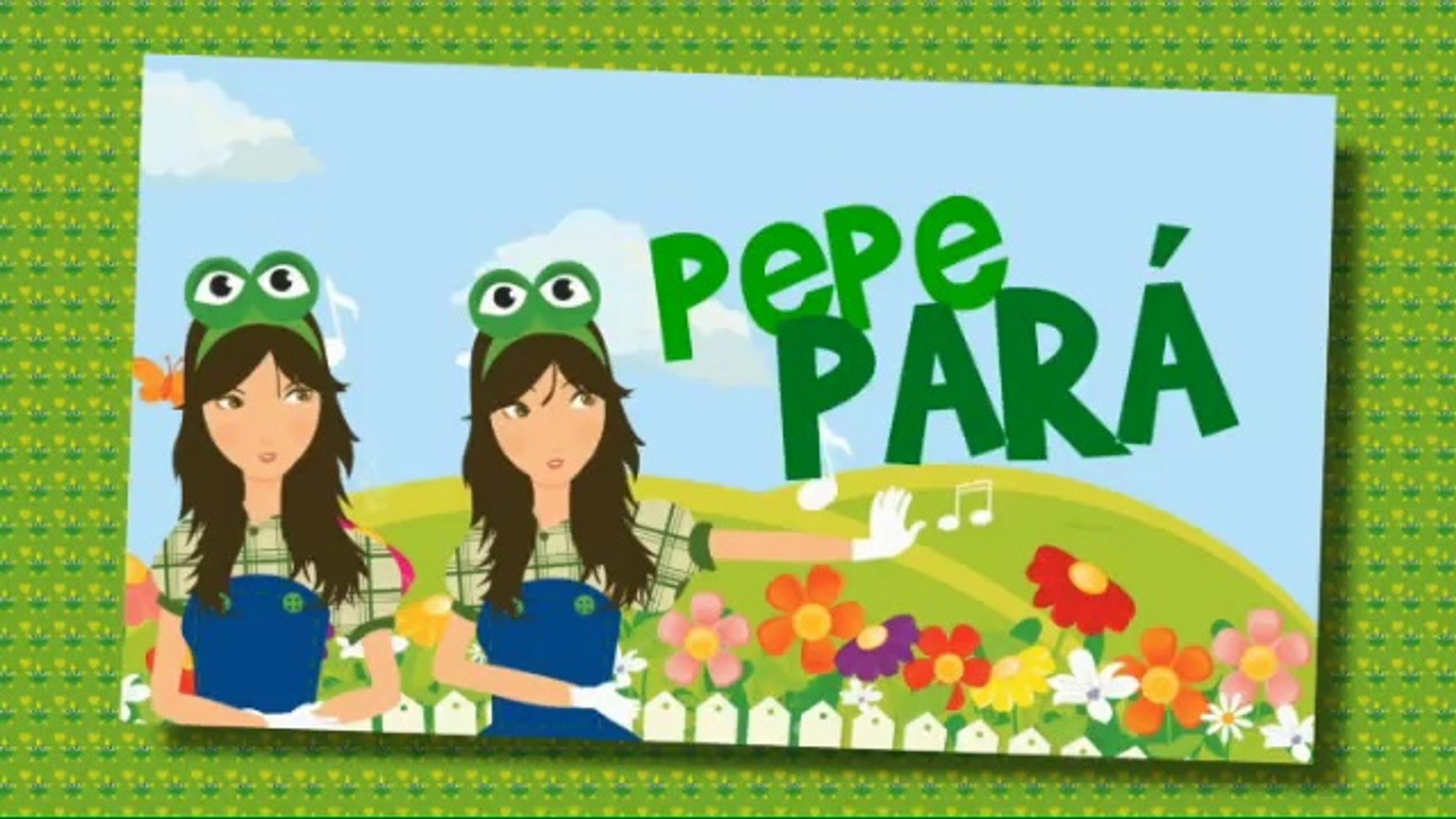 Las Pepas - El Sapo Pepe - Vídeo Dailymotion