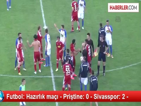 Futbol: Hazırlık maçı - Priştine: 0 - Sivasspor: 2