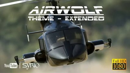 Air Wolf Theme - Extended [ HD ]