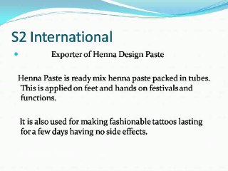 S2 International : henna design paste suppliers