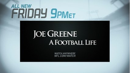 A Football Life Joe Greene Friday 15