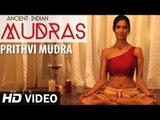 Ancient India Mudras - Prithvi Mudra HD | Prachi Mishra