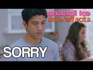Shaadi Ke Side Effects - Sorry (Dialogue Promo)
