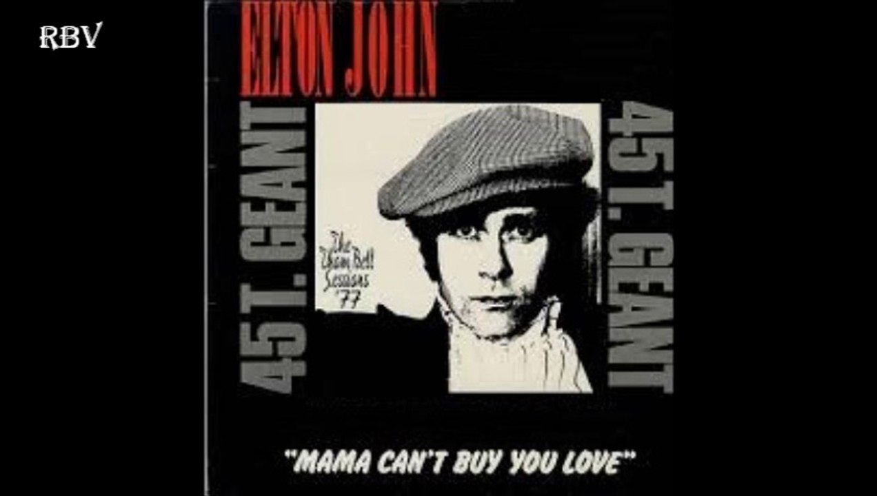 Elton John - Mama can't buy you love HQ