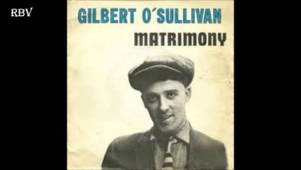 Gilbert o' Sullivan - Matrimony HQ