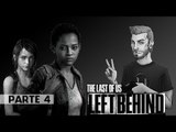 The Last of Us: Left Behind | Parte #4 by Mischio