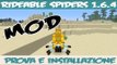 Minecraft Mods RIDEABLE SPIDERS 1.6.4 + Installazione by RapaGames