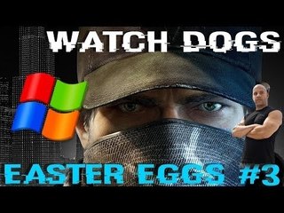 Watch Dogs Easter Eggs #3 Windows XP, Fast and Furious, N3XUS By Salvo