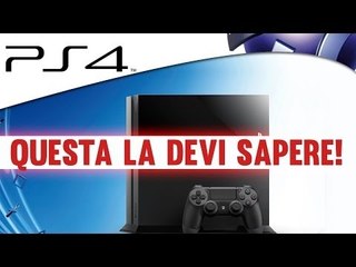 PS4: Tutto quello che DEVI sapere prima dell'acquisto