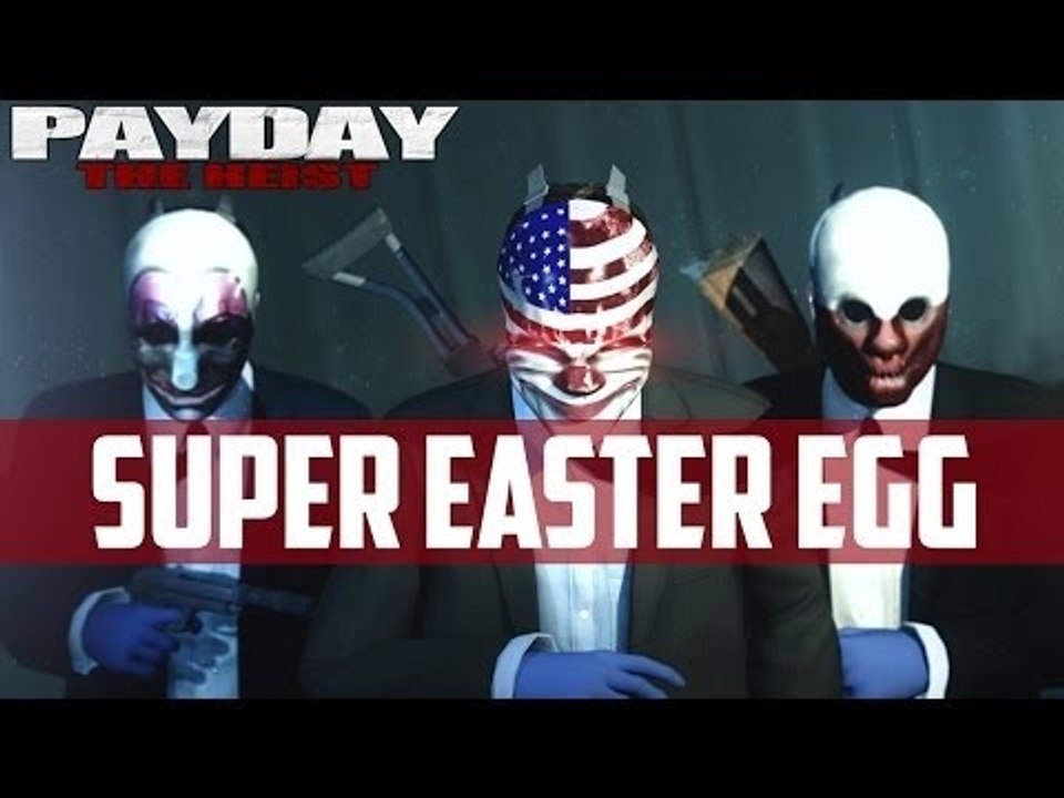 PAYDAY Super Easter Egg Guida all'Overdrill by Talebano