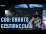 Ghosts - Come funzionano i clan? - Gestione App iOS (Android) - PE bonus