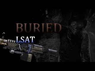 Buried, Black Ops 2 - Ottenere LSAT (primi round) by White