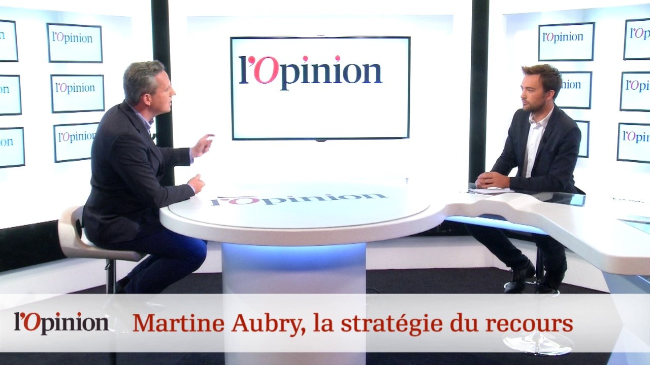 Décryptage : Martine Aubry : la stratégie du recours