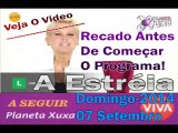 Depois De 17 Anos. É A Xuxa Faz Um Recadinho Antes De Começar 