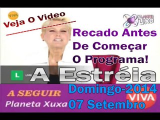 Depois De 17 Anos. É A Xuxa Faz Um Recadinho Antes De Começar "O Planeta Xuxa!" Canal Viva