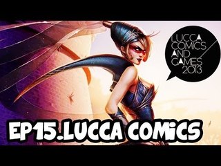 Il Lucca Comics: tutta colpa di Martelli13