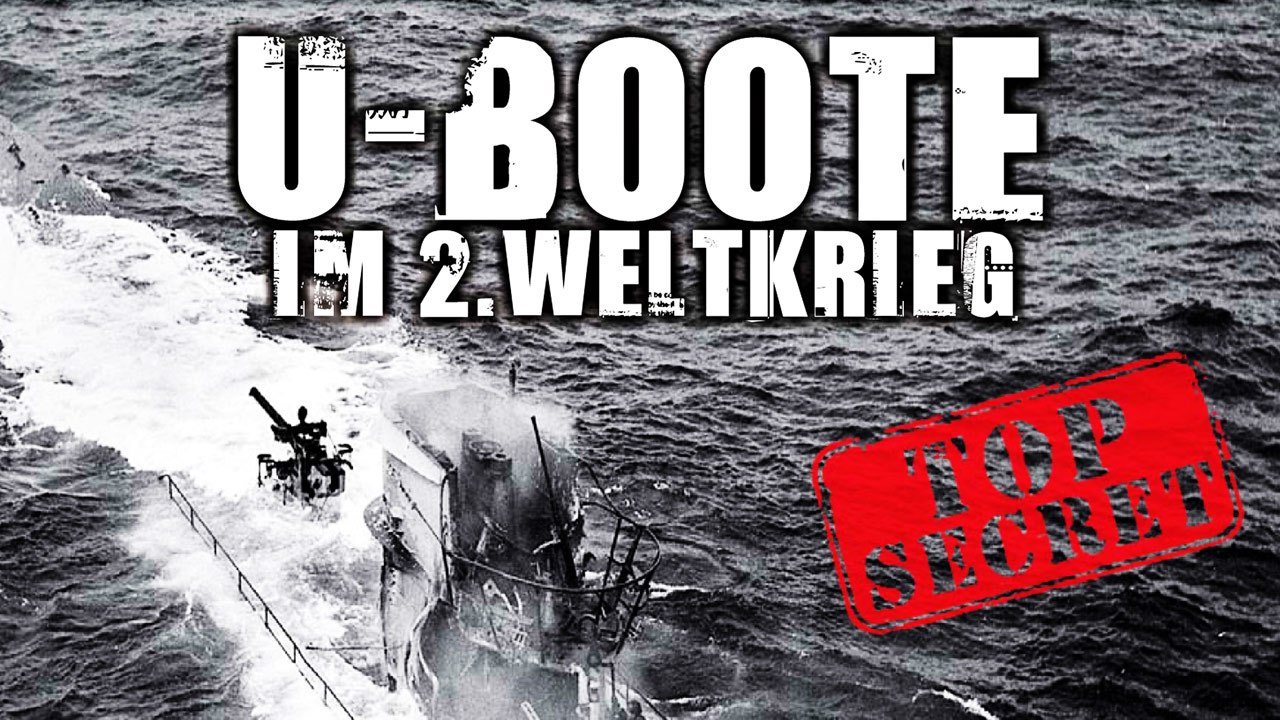 U-Boote im zweiten Weltkrieg (2008) [Dokumentation] | Film (deutsch)