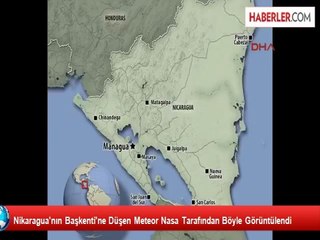 Nikaragua'nın Başkenti'ne Düşen Meteor Nasa Tarafından Böyle Görüntülendi