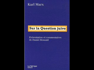 De la "question juive" marxiste au cauchemar soviétique 2/2