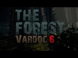 The Forest ( Juego Aleatorio 6 ) ( Viernes de Terror? xD ) #Vardoc1 En Español