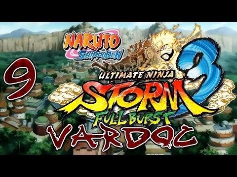 Naruto Shippuden: Ultimate Ninja Storm 3 Full Burst ( Jugando ) ( Parte 9 ) #Vardoc1 En Español