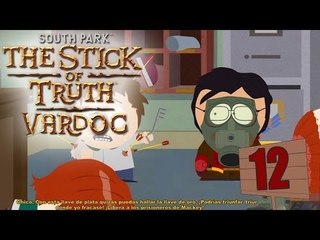 South Park: Stick of Truth ( Jugando ) ( Parte 12 ) #Vardoc1 En Español