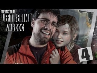 Last Of Us: Left Behind ( Jugando ) ( Parte 4 Final ) #Vardoc1 En Español