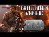 Battlefield 4 ( Jugando ) ( Parte 7 ) ( Final ) #Vardoc1 En Español