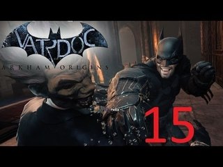 Batman: Arkham Origins ( Jugando ) ( Parte 15 ) #Vardoc1 En Español