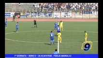 Scafatese - Fidelis Andria 2-3 | Serie D - 1^ Giornata