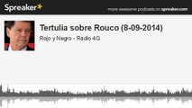 Tertulia sobre Rouco (8-09-2014) (hecho con Spreaker)