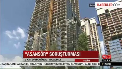 Asansör Faciasında 3 Kişi Daha Gözaltında