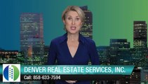 Denver Real Estate Services, Inc. Denver         Great         Five Star Review by A. G.