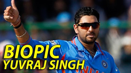 Soon A Film On Cricketer YUVRAJ SINGH