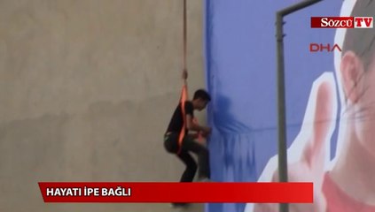 Hayatı ipe bağlı