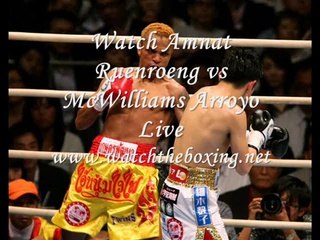 where can I watch online boxing McWilliams Arroyo vs Amnat Ruenroeng