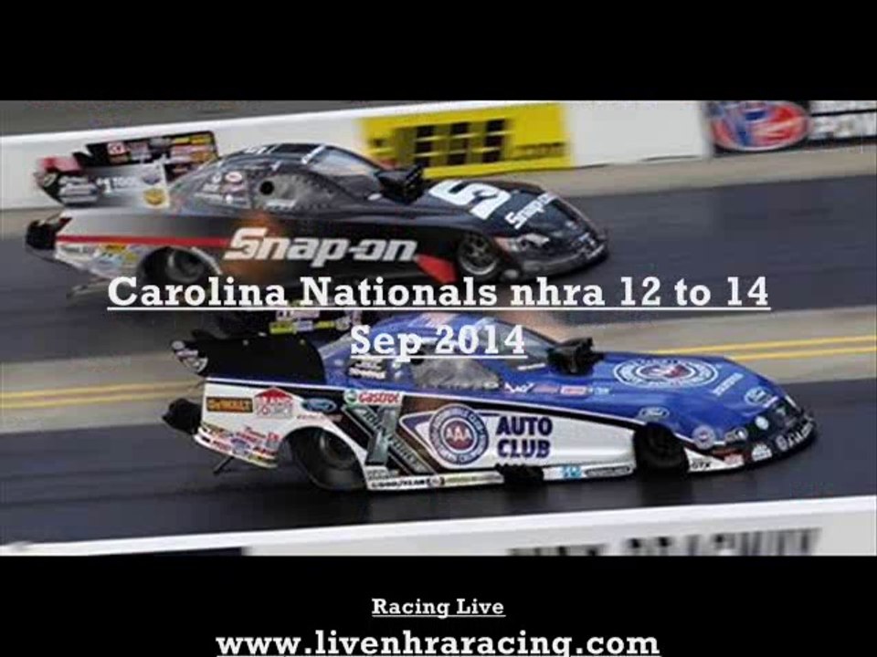 Carolina Nationals nhra Live IN HD Video Coverage