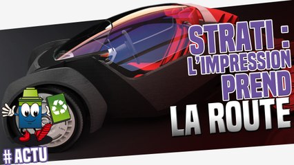 La Strati : la première voiture imprimée au monde