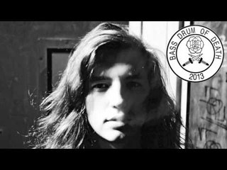 Bass Drum of Death - 'Bass Drum of Death' LP (Full Album Stream)