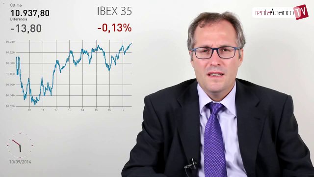 10.09.14 · Sesión de transición - Comentario de los gestores en el cierre del mercado financiero