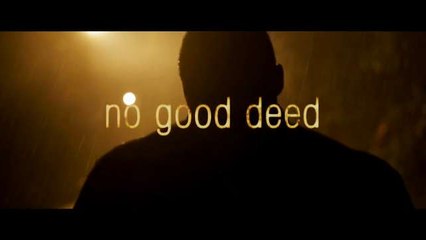 Trailer: No Good Deed