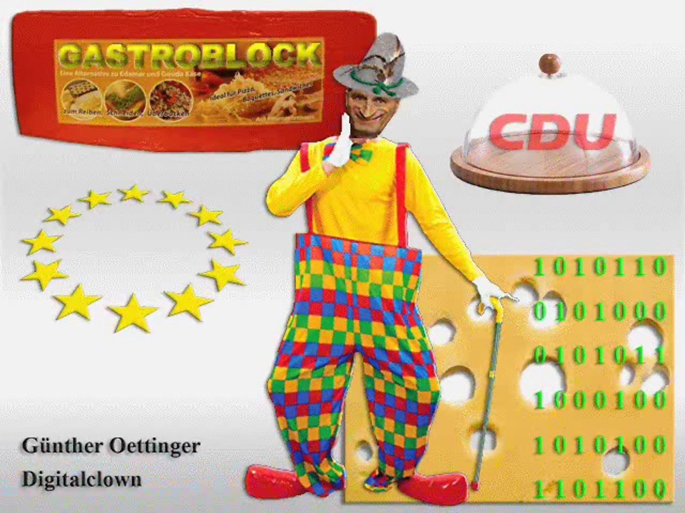 Oettinger ...... neuer digitalclown der eu